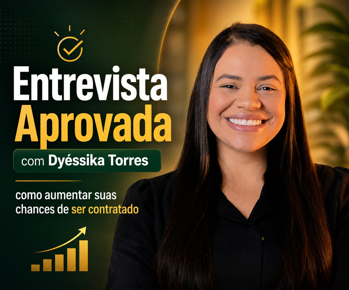 Dyéssika Torres — Entrevista Aprovada